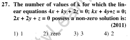 JEE Main Previous Year Papers Questions With Solutions Maths Matrices, Determinatnts and Solutions of Linear Equations-27