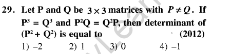 JEE Main Previous Year Papers Questions With Solutions Maths Matrices, Determinatnts and Solutions of Linear Equations-29