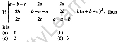 Maths MCQs for Class 12 with Answers Chapter 4 Determinants Q4