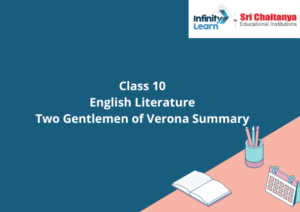 Class 10 English LiteratureTwo Gentlemen of Verona Summary