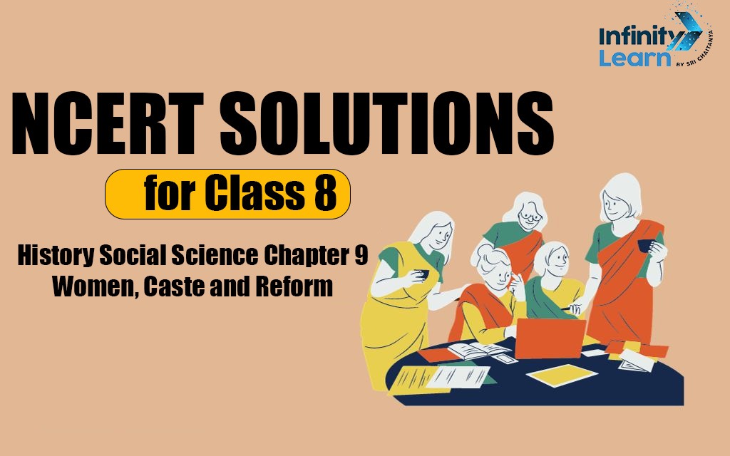 History Social Science Chapter 9 Women, Caste and Reform 