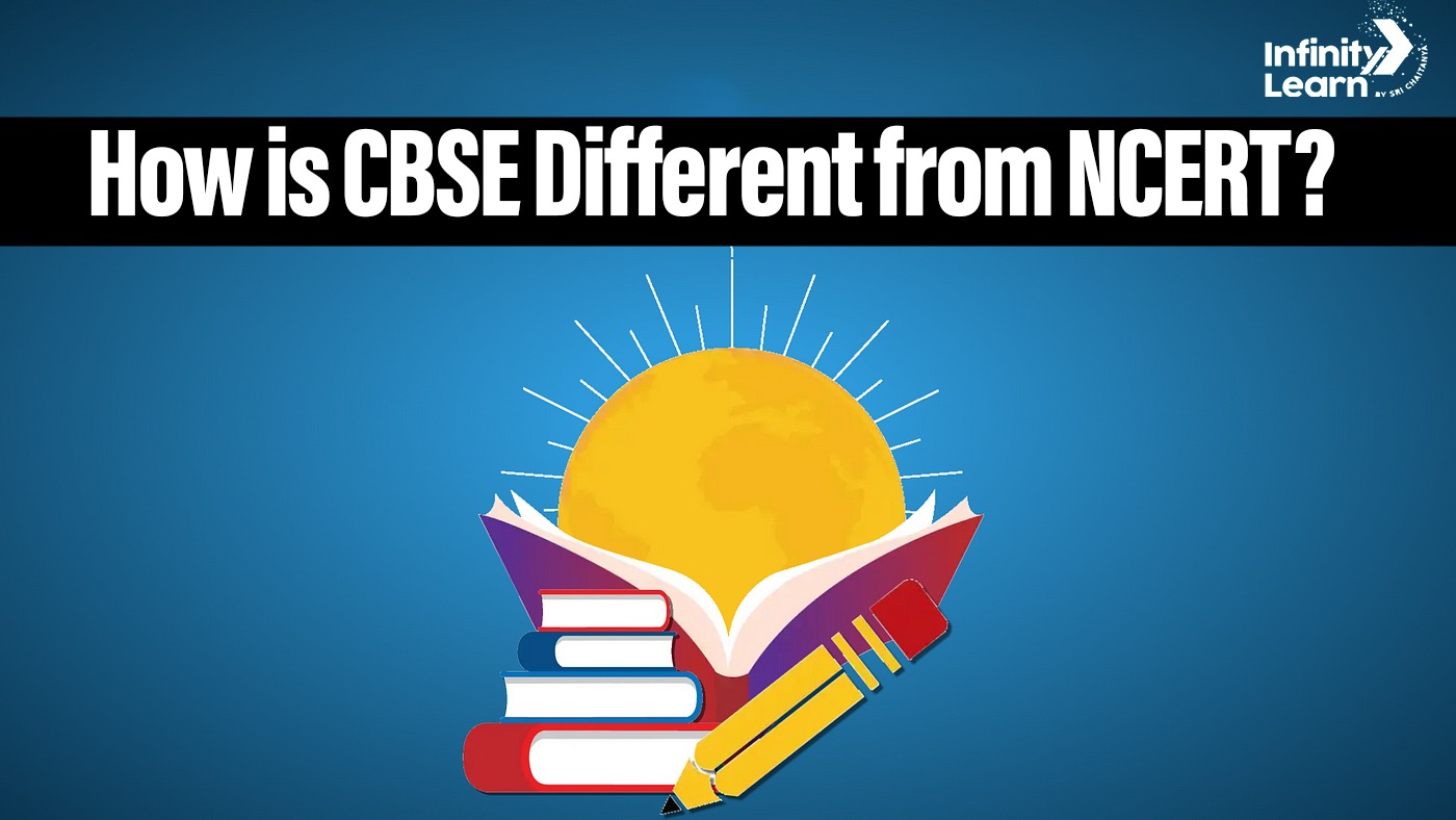 How is CBSE Different from NCERT 