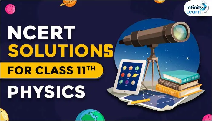 NCERT Solutions for Class 11 Physics