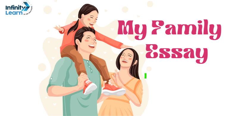 Essay on My Family for Students & Children