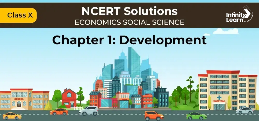 ncert solution economics social science chapter 1 development 