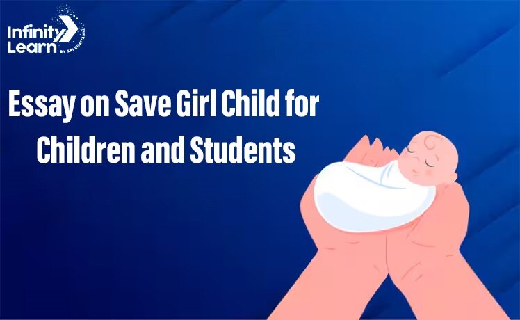 Essay on save girl child