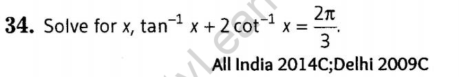 important-questions-for-class-12-maths-cbse-inverse-trigonometric-functions-q-34jpg_Page1