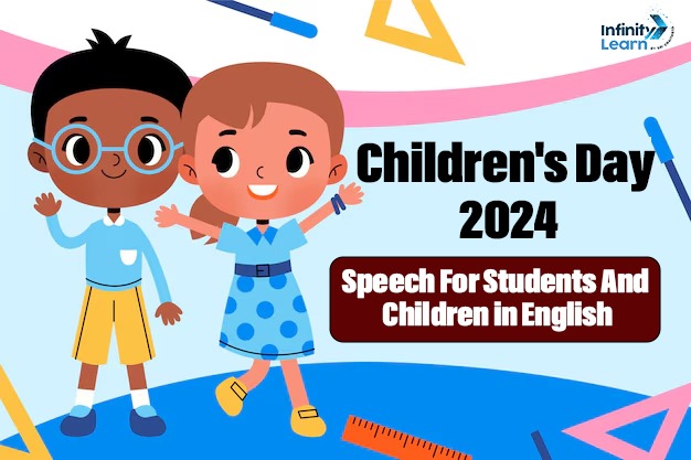 Children's Day 2024 Speech For Students And Children