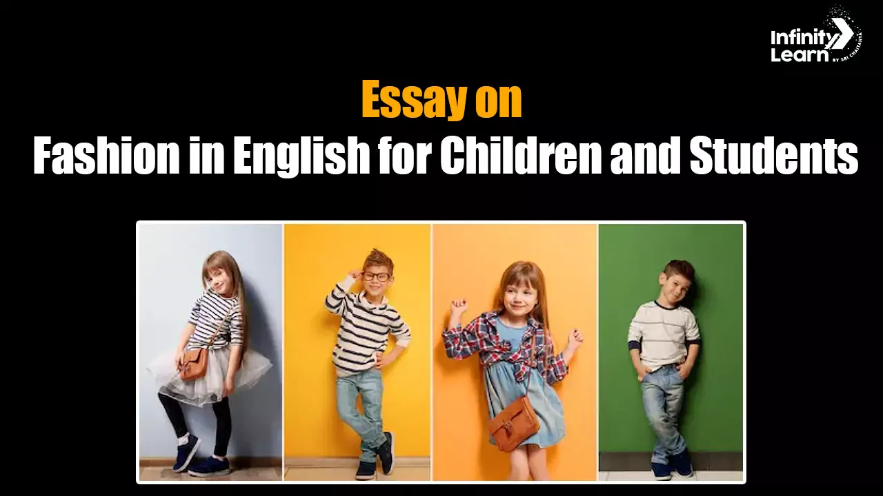 Essay on Fashion in English for Children and Students 