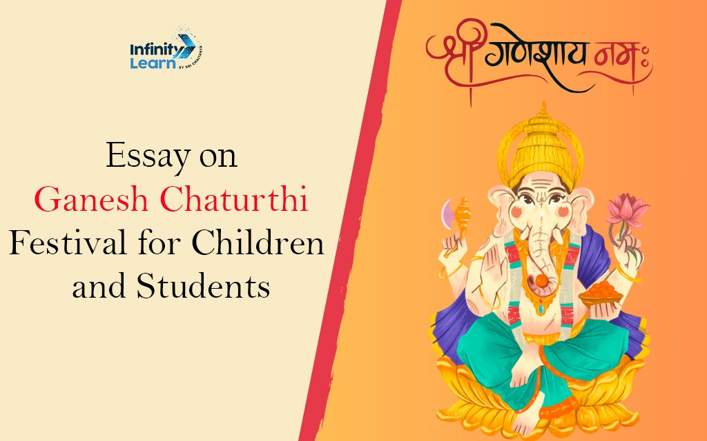 Essay on Ganesh Chaturthi Festival for Children and Students 