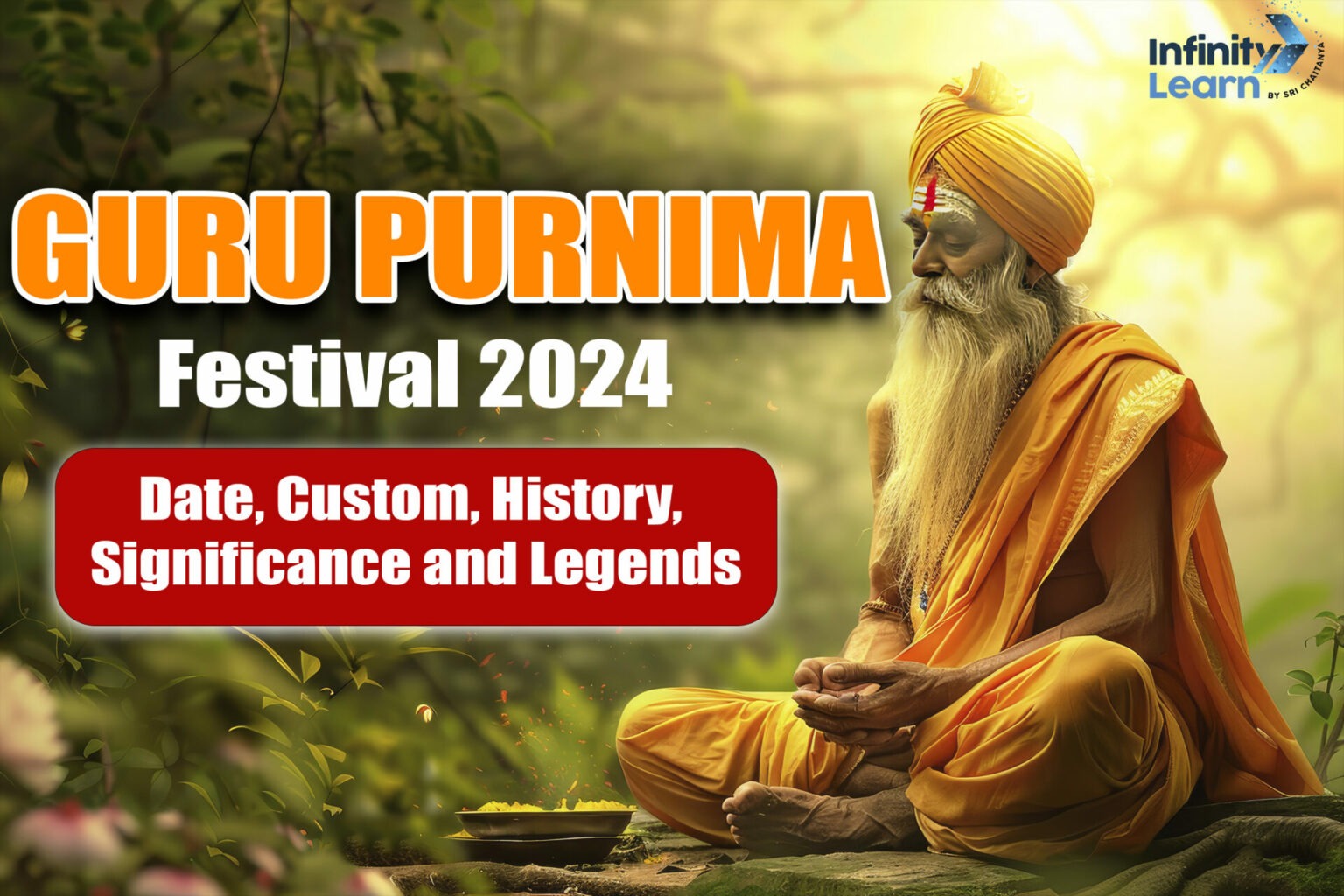 Guru Purnima 2024 A Special Day for Receiving Blessings and Wisdom