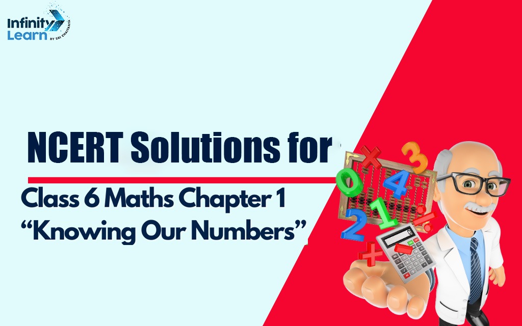 NCERT Solutions for Class 6 Maths Chapter 1 Knowing Our Numbers