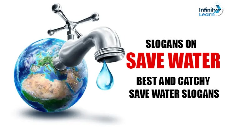 Slogans on Save Water - Best and Catchy Save Water Slogans 