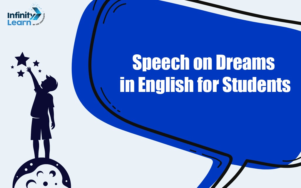 Speech on Dreams in English for Students 