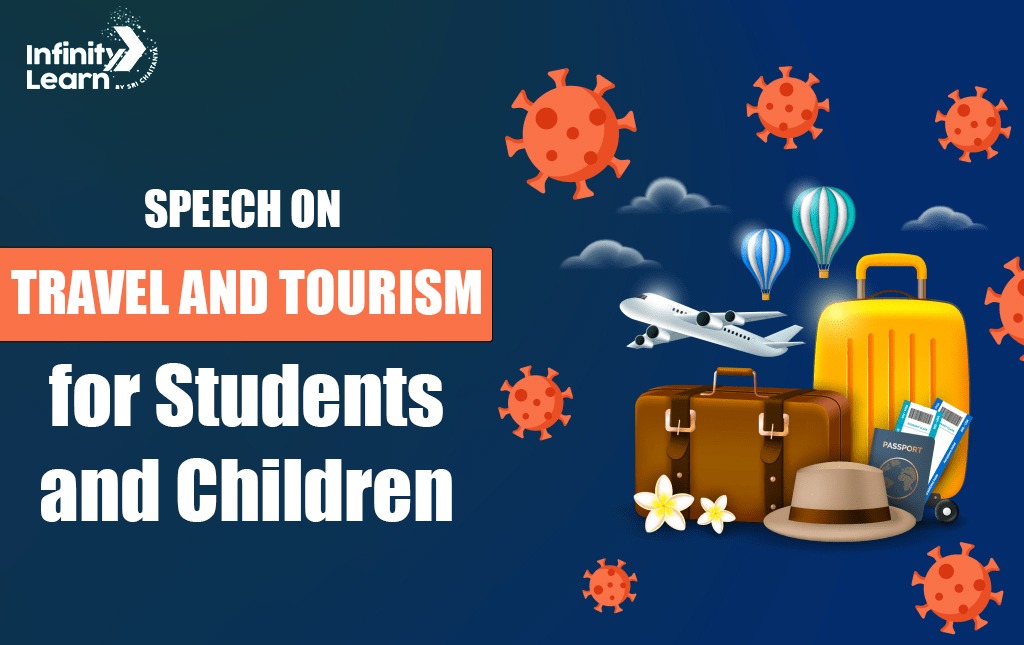 Speech on Travel and Tourism for Students 