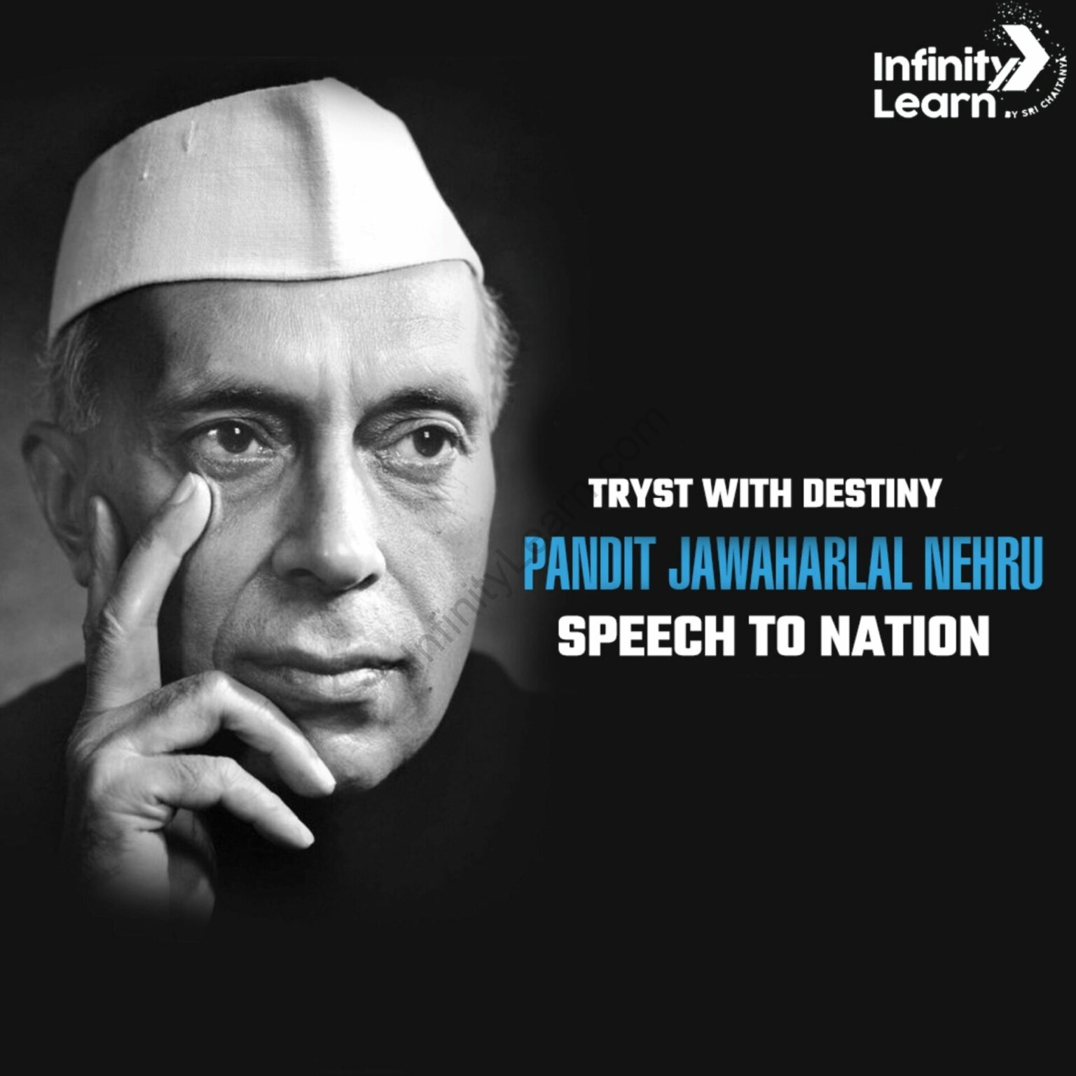 Tryst with Destiny - Jawaharlal Nehru Speech to Nation - Infinity Learn ...