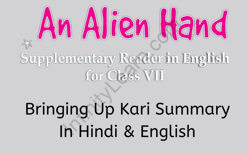 bringing-up-kari-summary-class-7-english-sri-chaitanya-infinity-learn