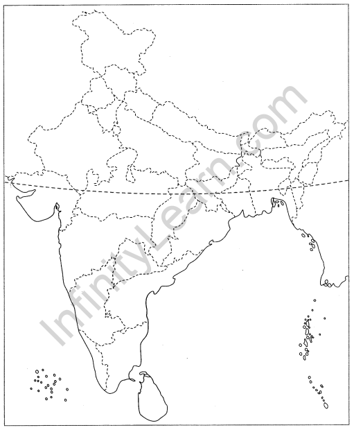 Class 9 Geography Map Work Chapter 1 India-Size and Location 1.1