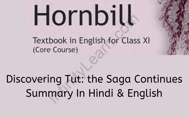 Discovering Tut the Saga Continues Summary Class 11 English