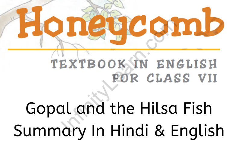 Gopal and the Hilsa Fish Summary Class 7 English