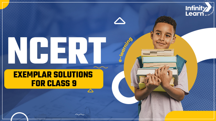 NCERT Exemplar Solutions for Class 9