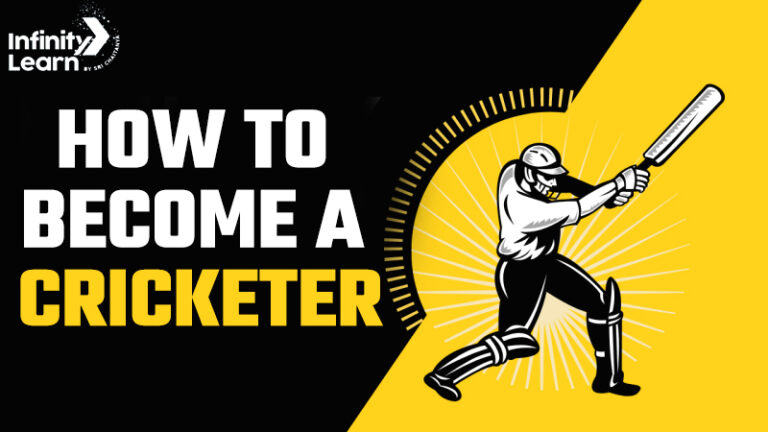 How to Become a Cricketer? - Factors and Guide