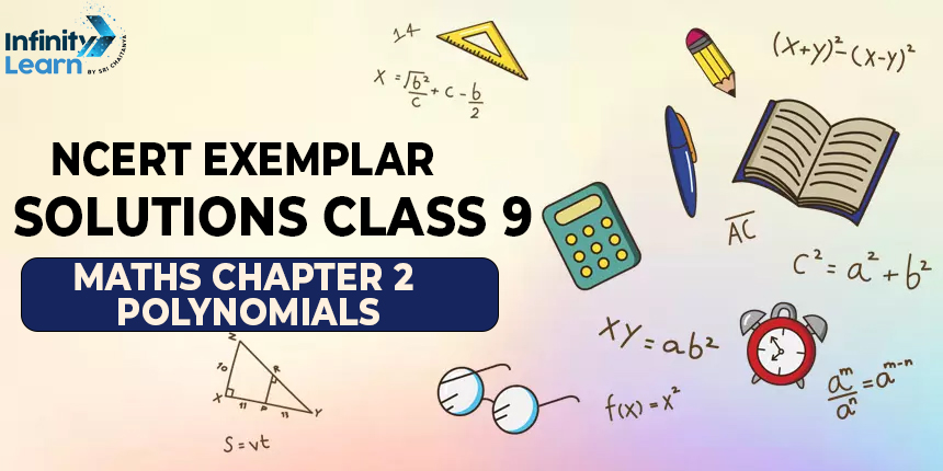 NCERT Exemplar Solutions Class 9 Maths Chapter 2 Polynomials 