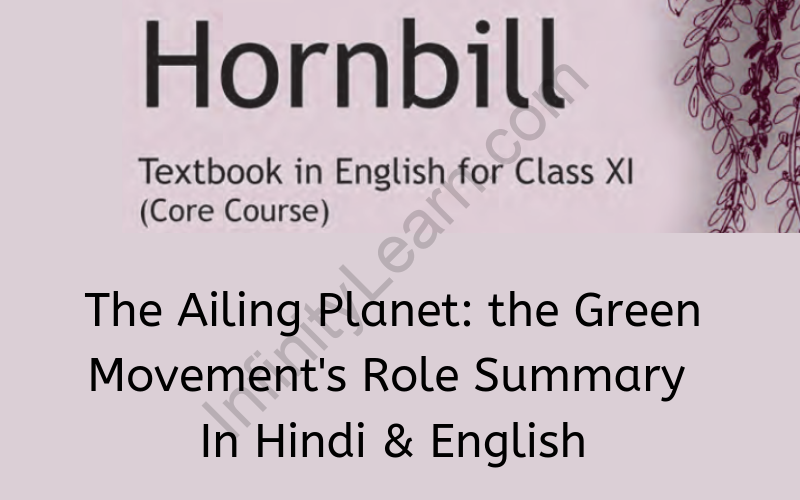 The Ailing Planet the Green Movement's Role Summary Class 11 English