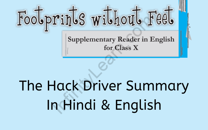 The Hack Driver Summary Class 10 English