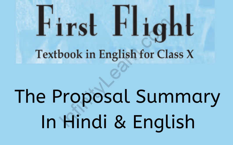 The Proposal Summary Class 10 English