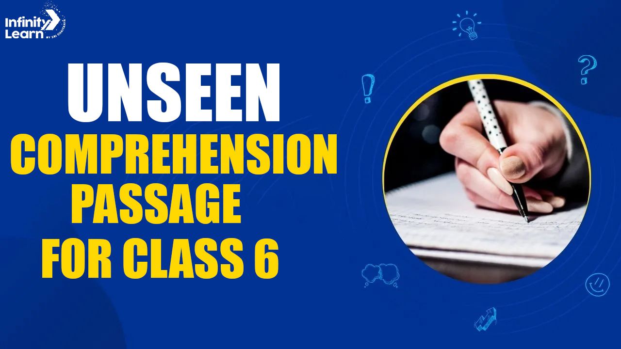 Unseen comprehension passage for class 6