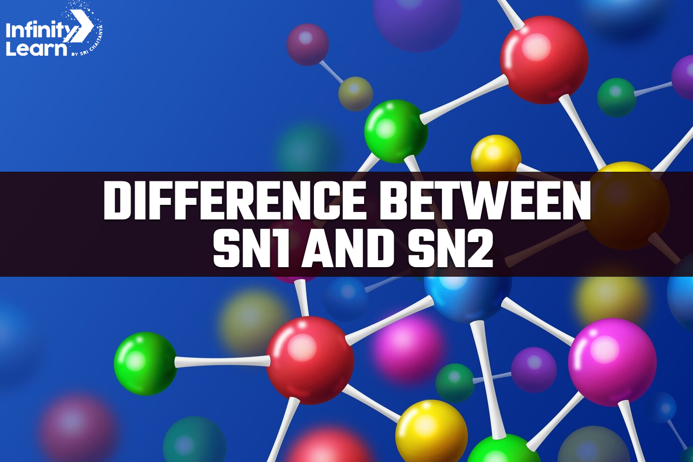 Difference Between SN1 and SN2