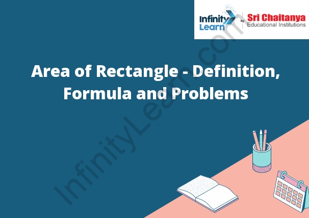 Area of Rectangle - Definition, Formulas, & Examples