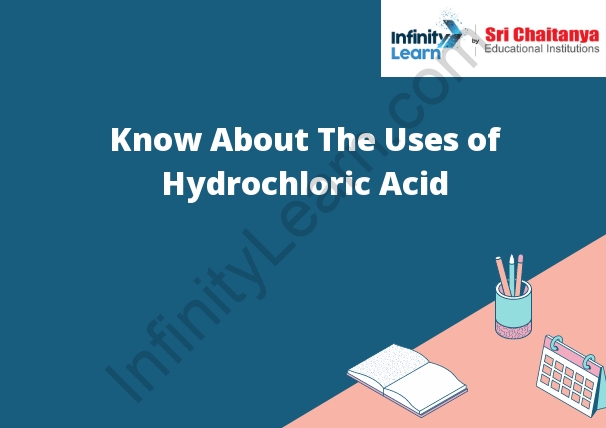 Know About The Uses of Hydrochloric Acid