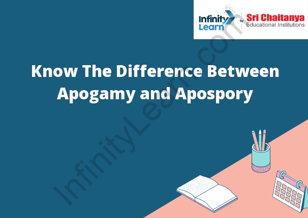 Know The Difference Between Apogamy and Apospory