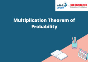 Multiplication Theorem of Probability