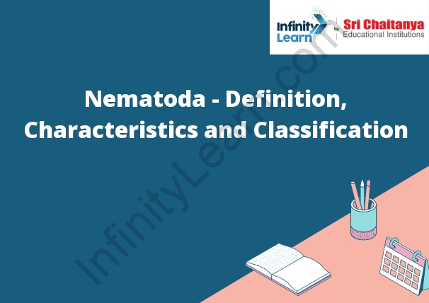 Nematode - Structure, Classification and Characteristics - GeeksforGeeks