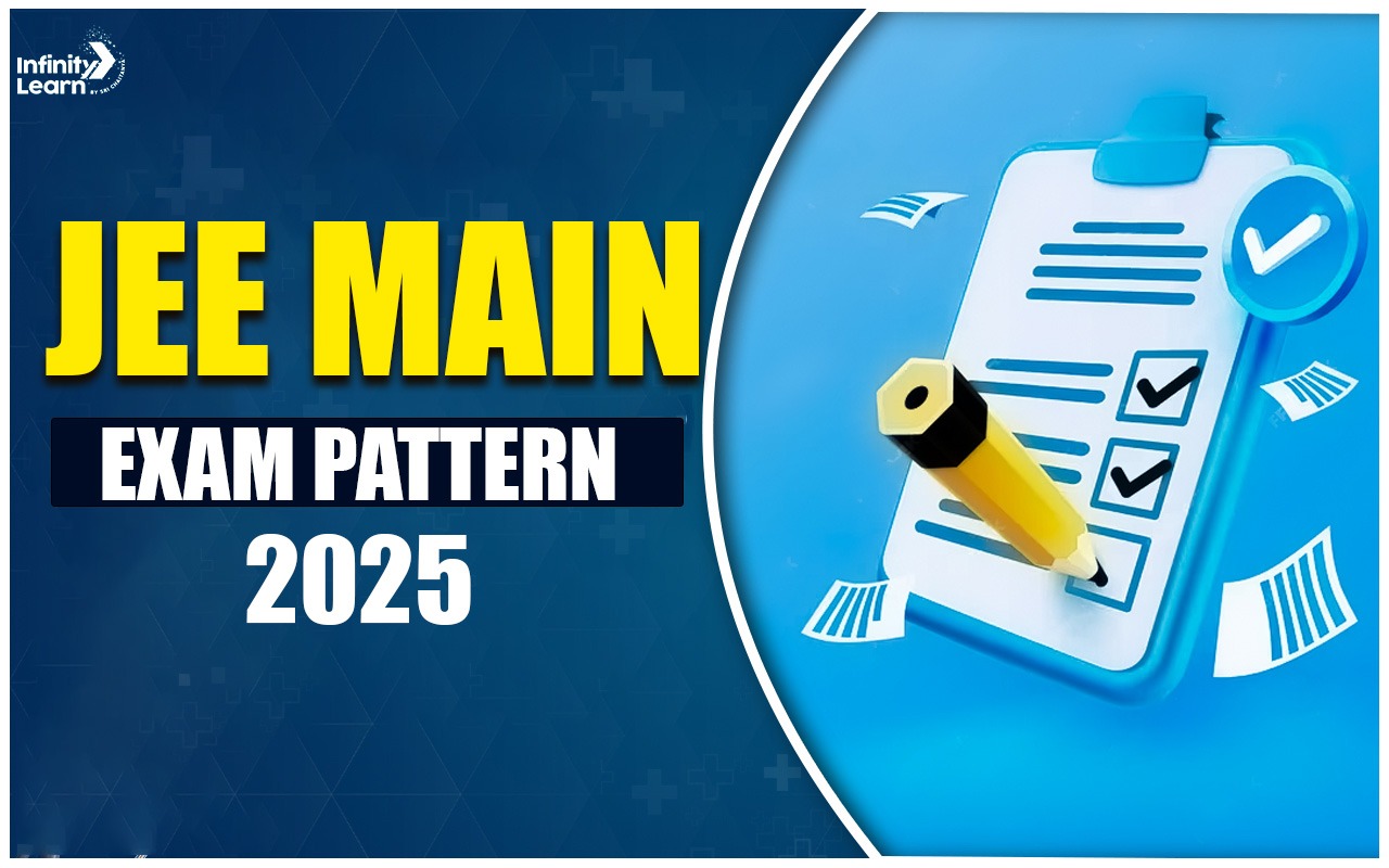 JEE Main Exam Pattern 2025