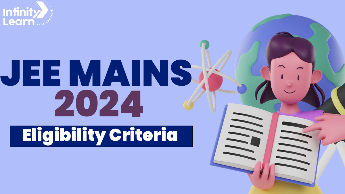JEE Mains Eligibility Criteria 2024