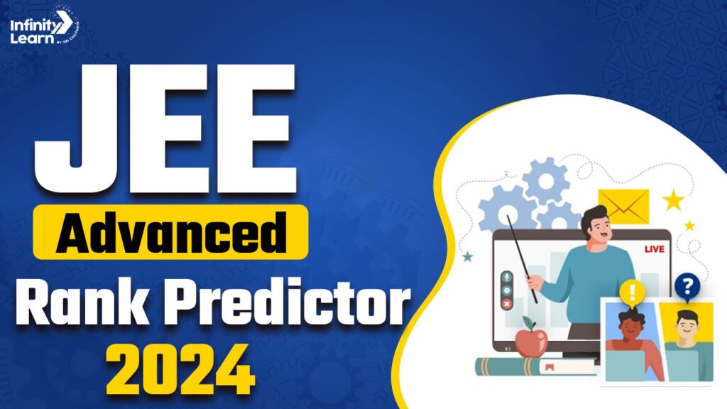 JEE Advanced Rank Predictor 2024 Calculate your JEE Advanced Score