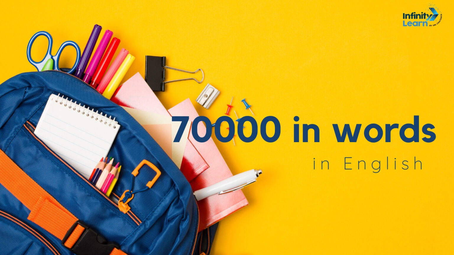 70000 in Words - How to Write and Spell in English with Solved Examples