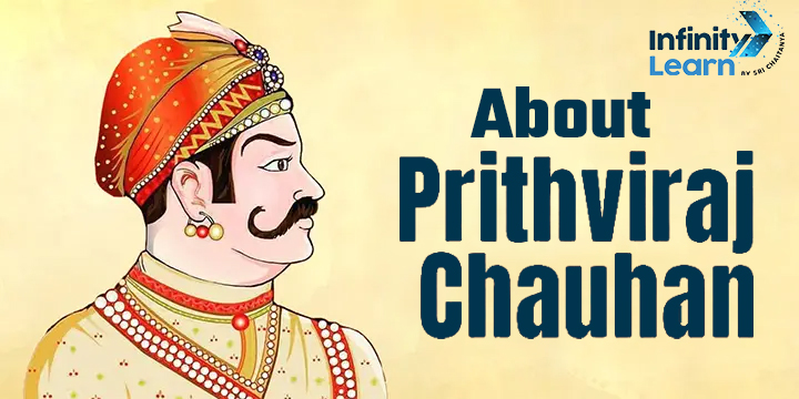 About Prithviraj Chauhan