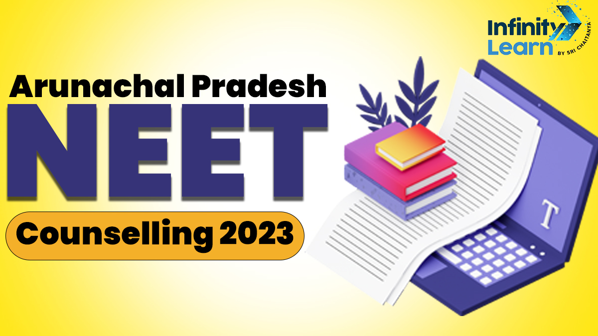 Arunachal Pradesh NEET Counselling 2023