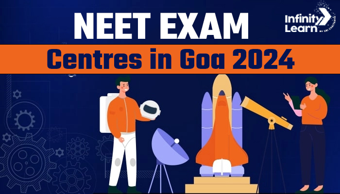 NEET Exam Centres in Goa 2024