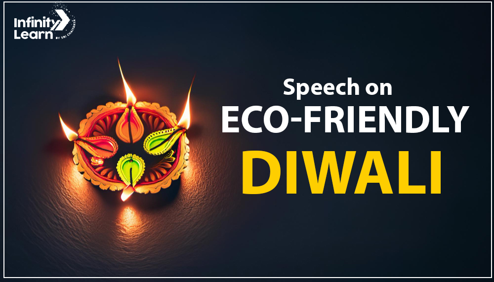 Speech on Eco-friendly Diwali.