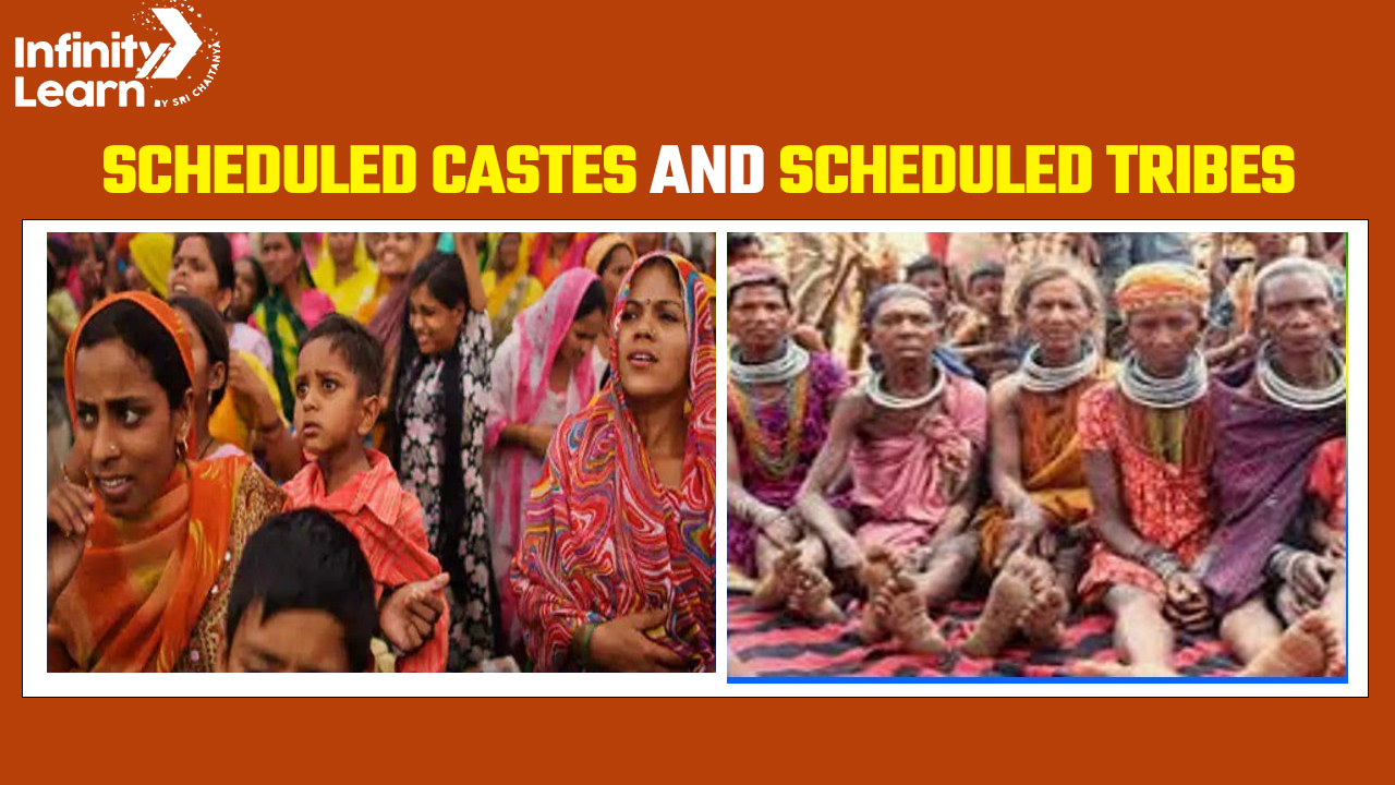 Scheduled Castes and Scheduled Tribes