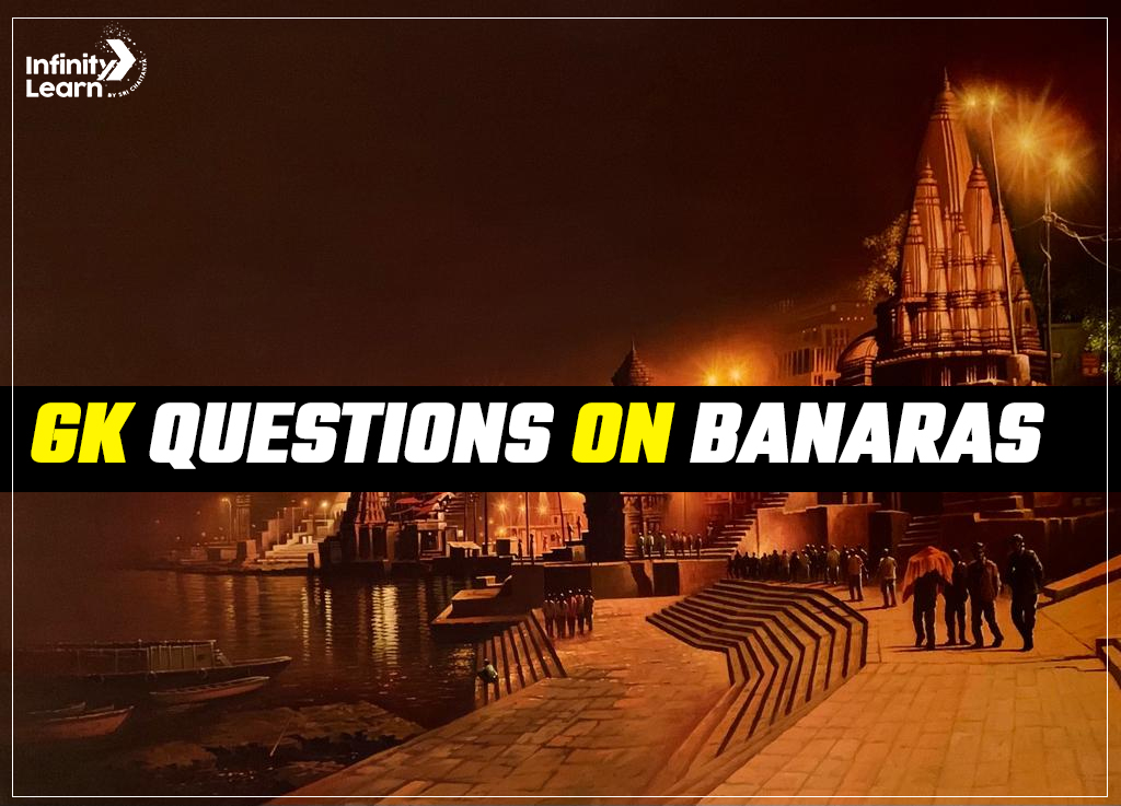 GK Questions on Banaras