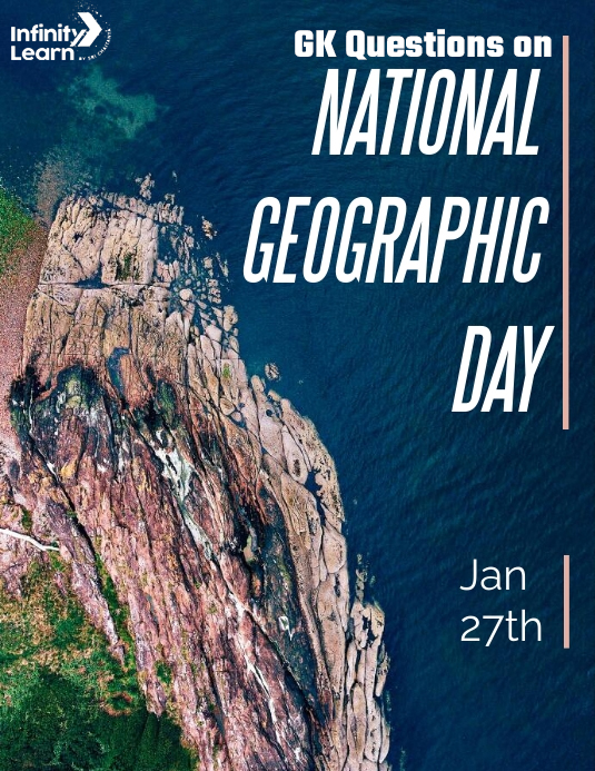 NATIONAL GEOGRAPHIC DAY - January 27, 2024 - National Today