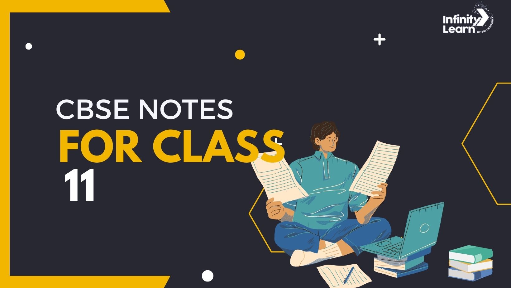 CBSE Notes for Class 11