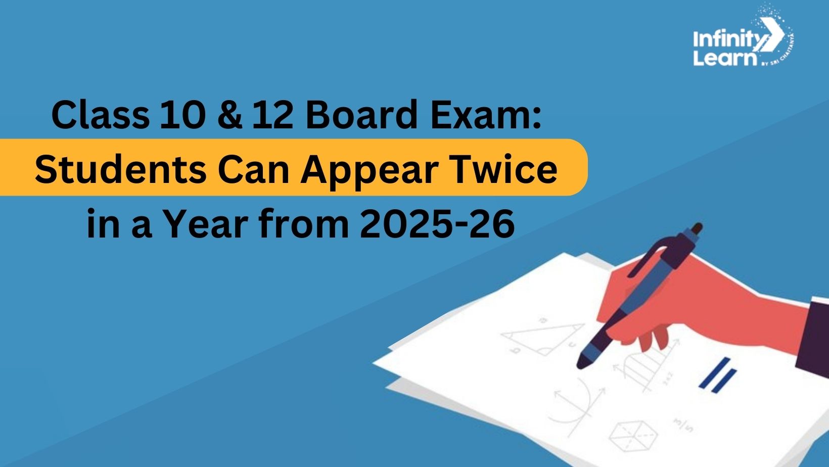 Class 10 & 12 Board Exam: Students Can Appear Twice in a Year from 2025-26